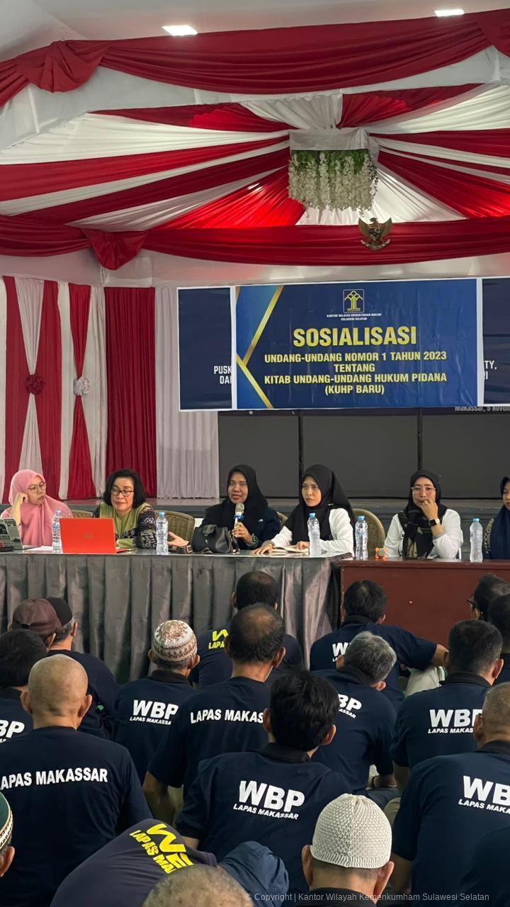Urgensi Memahami KUHP Baru : Kemenkum Sulsel Sosialisasikan KUHP Baru kepada Warga Binaan Lapas Klas I Makassar