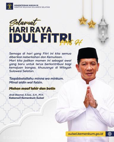 Jaga Kekompakan dan Kebersamaan Kakanwil Kemenkum Sulsel Titip Pesan Idulfitri kepada Pegawai